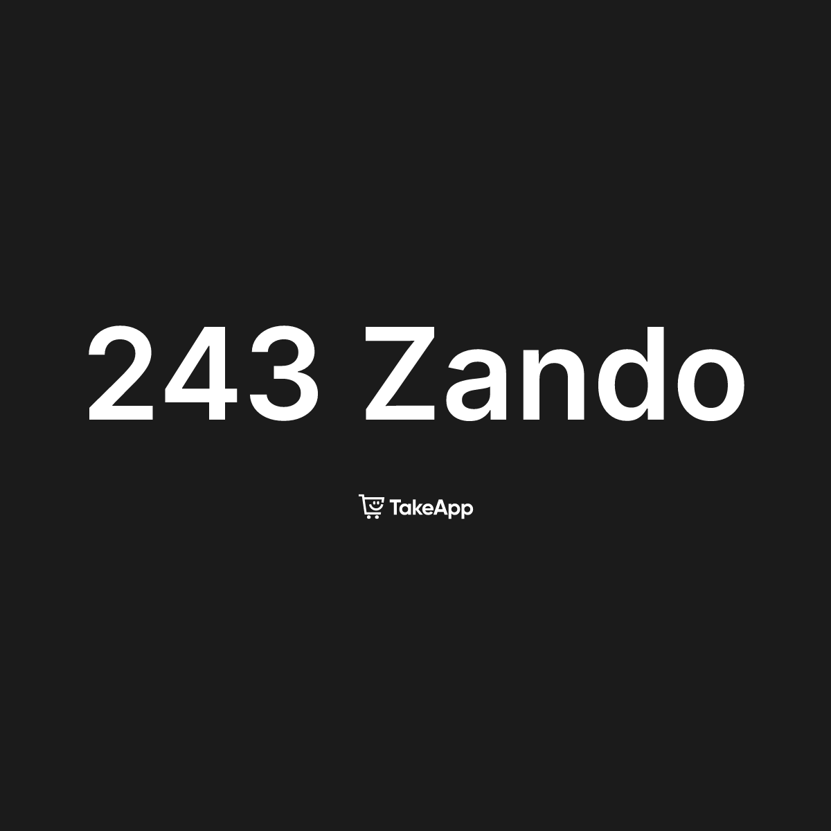 243 Zando | Take App