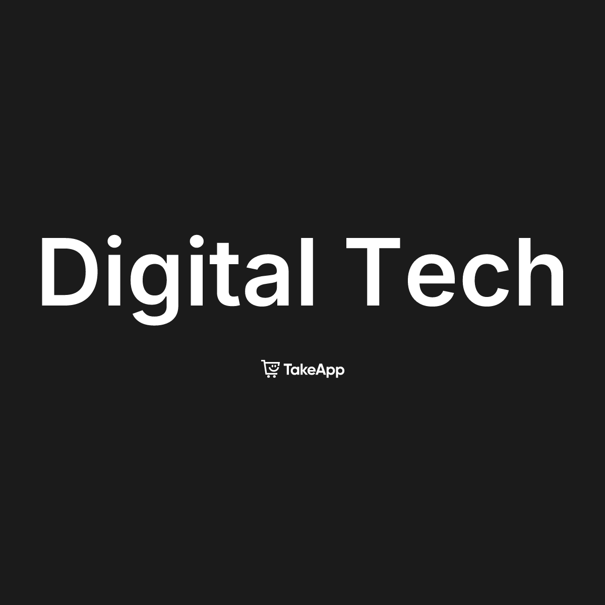 Digital Tech | Take App