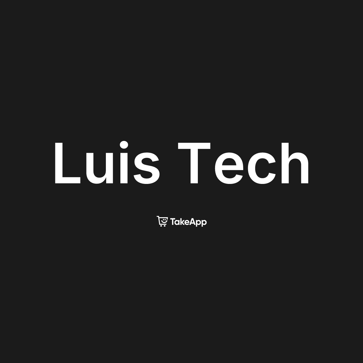 Luis Tech | Take App