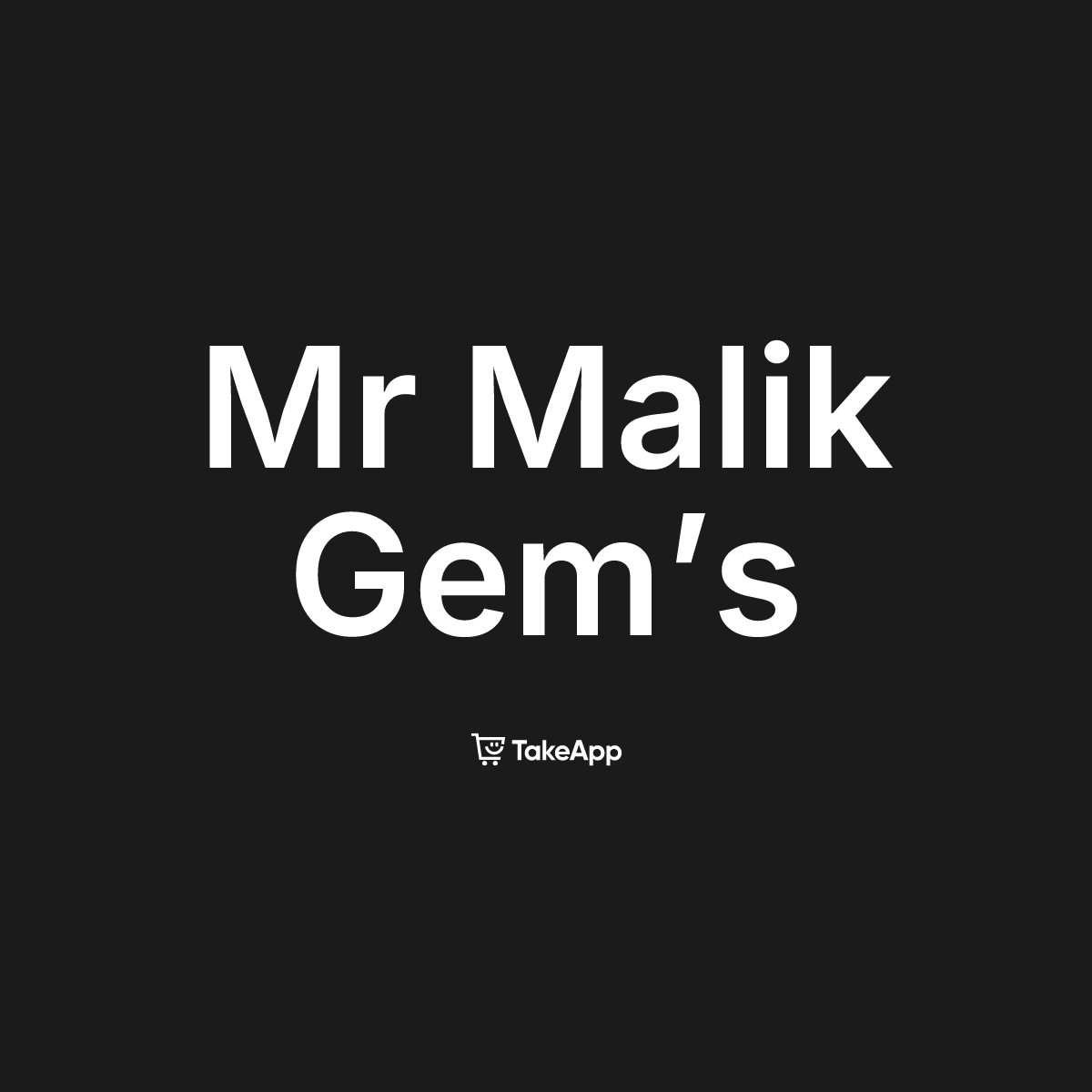 Mr Malik Gem’s | Take App
