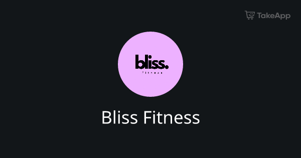 Bliss Fitness | Take App