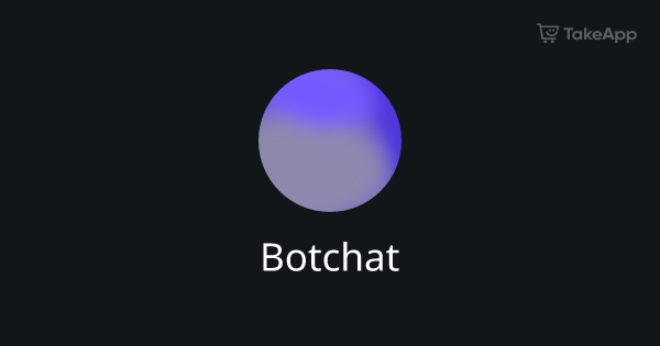 Botchat | Take App