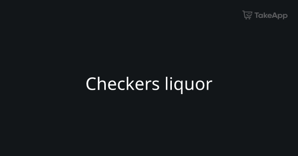 Checkers liquor | Take App