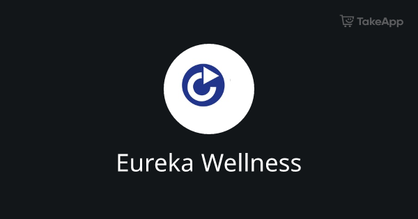 Eureka Wellness | Take App