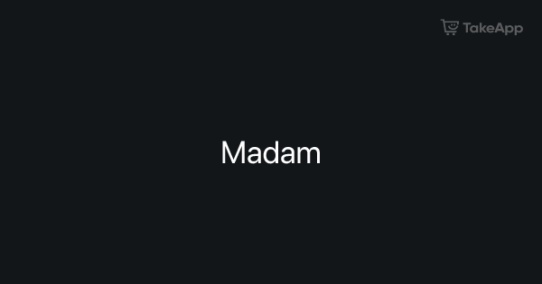 Madam | Take App