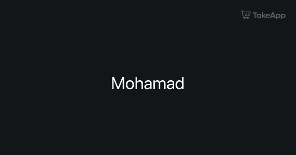 Mohamad | Take App