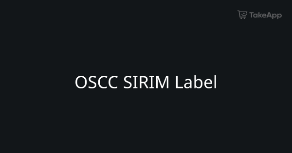 OSCC SIRIM Label | Take App