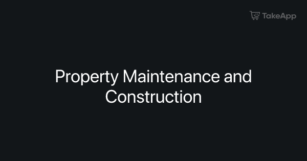 Property Maintenance and Construction Take App