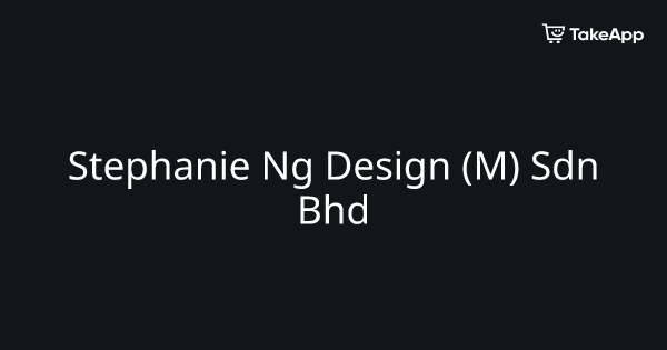 Stephanie Ng Design M Sdn Bhd Take App