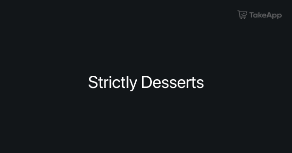 Strictly Desserts | Take App