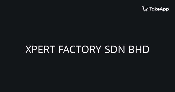 XPERT FACTORY SDN BHD Take App
