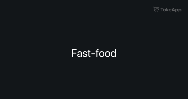 Fast-food | Take App