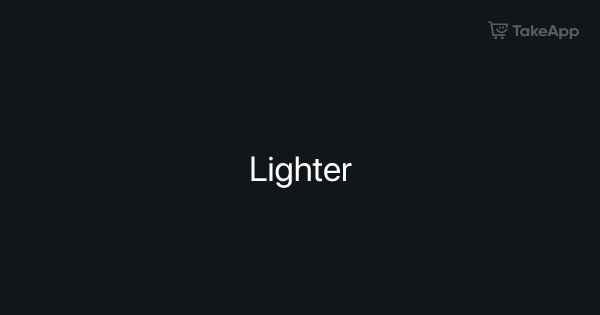 Lighter | Take App